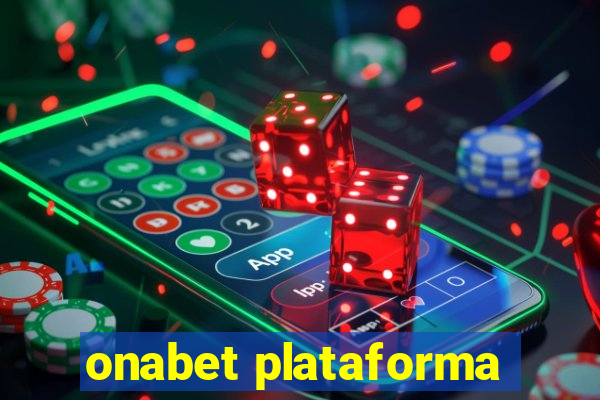 onabet plataforma